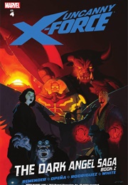 The Dark Angel Saga, Uncanny X-Force (Rick Rememder)