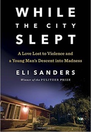 While the City Slept (Eli Sanders)