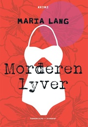 Morderen Lyver Ikke Alene (Maria Lang)