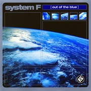 Out of the Blue - System F