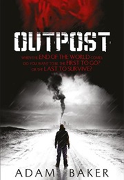 Outpost (Adam Baker)