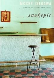 Snakepit (Moses Isegawa)
