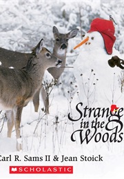 Stranger in the Woods (Carl R. Sams II and Jean Stoick)