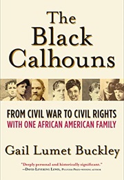 The Black Calhouns (Gail Lumet Buckley)