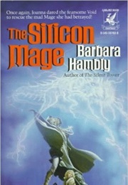 The Silicon Mage (Barbara Hambly)