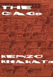 The Cage (Kenzo Kitakata)