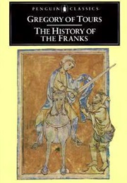 History of the Franks (Gregory Bishop of Tours)