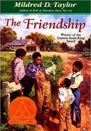The Friendship (Mildred D Taylor)