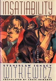 Insatiability (Stanisław Ignacy Witkiewicz)