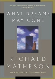 What Dreams May Come (Richard Matheson)