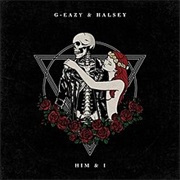 Him & I - G-Eazy & Halsey