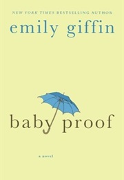 Baby Proof (Emily Giffin)