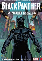 Black Panther: A Nation Under Our Feet (Ta-Nehisi Coates, Illustrated by Brian Stelfreeze)
