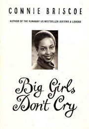 Big Girls Don't Cry (Connie Briscoe)