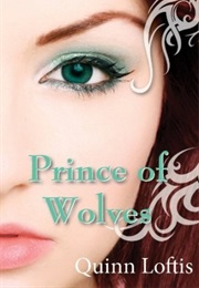 Prince of Wolves (Quinn Loftis)