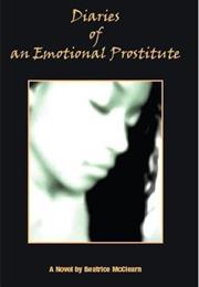 Diaries of an Emotional Prostitute