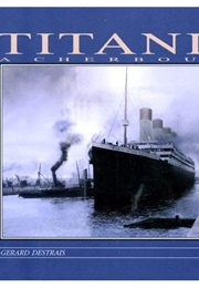 Le Titanic À Cherbourg (Gérard Destrais)