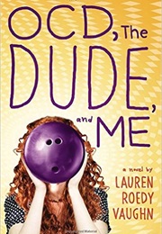 OCD, the Dude, and Me (Lauren Roedy Vaughn)