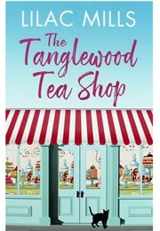 The Tanglewood Tea Shop (Lilac Mills)