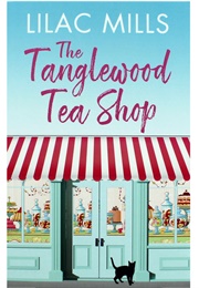 The Tanglewood Tea Shop (Lilac Mills)