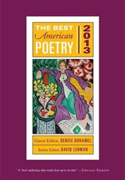 The Best American Poetry 2013 (Denise Duhamel)