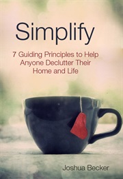 Simplify (Joshua Becker)