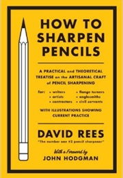 How to Sharpen Pencils (David Rees)