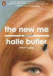 The New Me (Halle Butler)