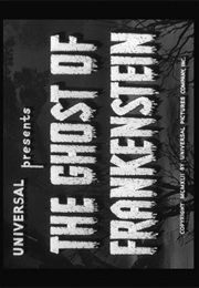 Ghost of Frankenstein,The (1942)