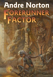 The Forerunner Factor (Andre Norton)