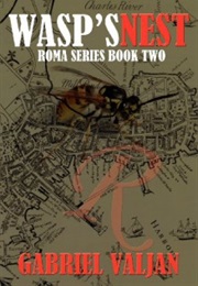 Wasp's Nest (Gabriel Valjan)