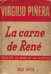 La Carne De René - Virgilio Piñera