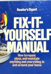 Fix It Yourself Manual (Reader's Digest)