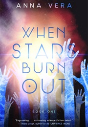 When the Stars Burn Out (Europa, #1) (Anna Vera)