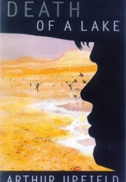 Death of a Lake (Arthur William Upfield)