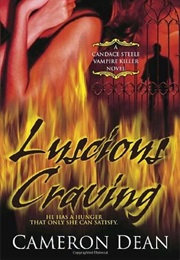 Luscious Craving (Cameron Dean)