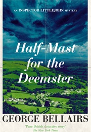 Half-Mast for the Deemster (George Bellairs)