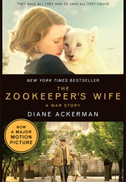 The Zookeeper's Wife (Diane Ackerman)
