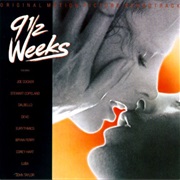 9 1/2 Weeks (1986) and Joe Cocker's You Can Leave Your Hat On