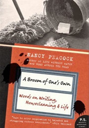 A Broom of One's Own (Nancy Peacock)