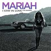 Mariah Carey - I Stay in Love