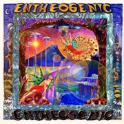 Entheogenic - Entheogenic