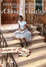A Song for Harlem:  Scraps of Time (Patricia McKissac)