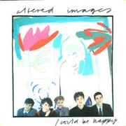 I Could Be Happy (Dance Mix) - Altered Images