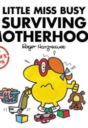 Little Miss Busy Surviving Motherhood (Roger Hargreaves)