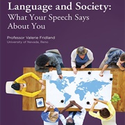 Language and Society: What Your Speech Says About You