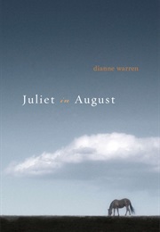 Juliet in August (Dianne Warren)