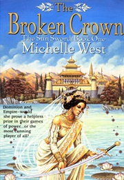 The Broken Crown (Michelle West)