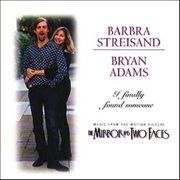 I Finally Found Someone - Barbra Streisand &amp; Bryan Adams