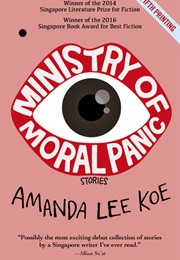 Ministry of Moral Panic (Amanda Lee Koe)